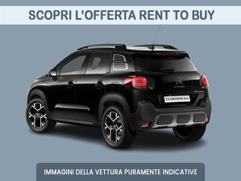 Offerta SUV e CrossOver Noleggio no scoring CITROËN C3 Aircross PureTech MAX: scopriamo l’offerta RENT TO BUY promossa da MT Motors Benzina  foto 1