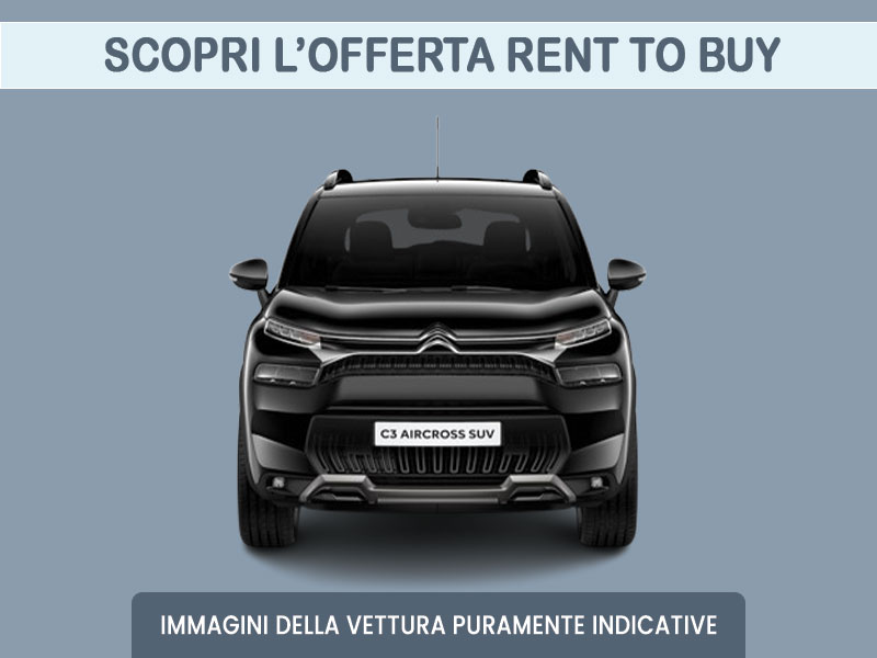 Offerta SUV e CrossOver Noleggio no scoring CITROËN C3 Aircross PureTech MAX: scopriamo l’offerta RENT TO BUY promossa da MT Motors Benzina  foto 4