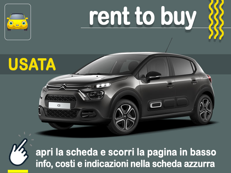 Offerta Berlina Rent to buy CITROËN C3 1.2 PureTech 83 S&S Feel: noleggio auto no scoring con possibilità di riscatto - offerta di MT Motors Benzina  foto 0