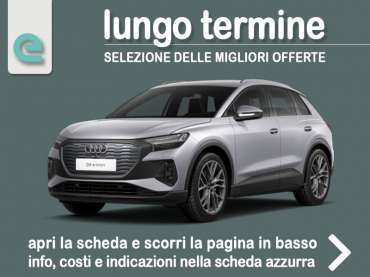 Offerta SUV e CrossOver Come noleggiare una AUDI Q4 e-tron 45 S line edition e quanto costa = scopri come funziona la formula Audi Value Noleggio Elettrica