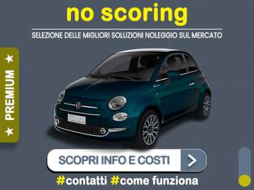Offerta City car FIAT 500 1.0 Hybrid Dolcevita: noleggio no scoring Premium - l'offerta del broker MT Motors Ibrida - benzina (MHEV)