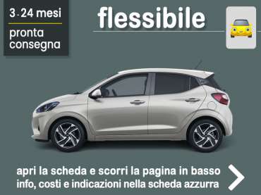 Offerta City car Noleggio HYUNDAI i10 MPI Advanced in pronta consegna: scopri l’offerta flessibile promossa da Medicredit Rent Benzina