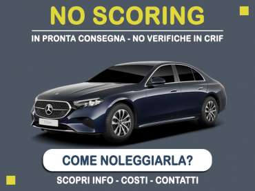 Offerta Berlina Noleggio no scoring con auto in pronta consegna: l'offerta del broker MT Motors per il noleggio di una MERCEDES Classe E 200 Automatic, o altra auto di categoria WDAR - Premium Elite Ibrida - benzina (MHEV)