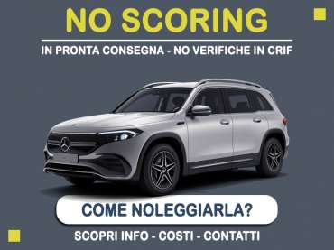 Offerta SUV e CrossOver Noleggio no scoring con auto in pronta consegna: l'offerta del broker MT Motors per il noleggio di una MERCEDES EQB, o altra auto di categoria JGAC/RGAE - SUV Premium full electric Elettrica