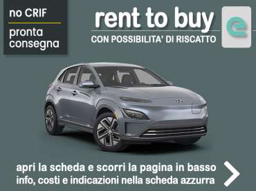 Offerta SUV e CrossOver Rent to buy HYUNDAI KONA Electric 39KWH XTech: noleggio auto no scoring con possibilità di riscatto - offerta di MT Motors Elettrica