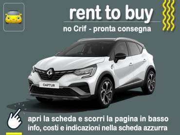 Offerta SUV e CrossOver Rent to buy RENAULT CAPTUR 1.0 TCe 90 Equilibre: noleggio auto no scoring con possibilità di riscatto - offerta di MT Motors Benzina