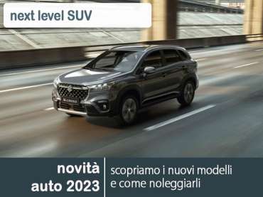 Offerta SUV e CrossOver Nuova SUZUKI S-CROSS hybrid: highlights del nuovo modello e le migliori soluzioni per noleggiarlo Full Hybrid